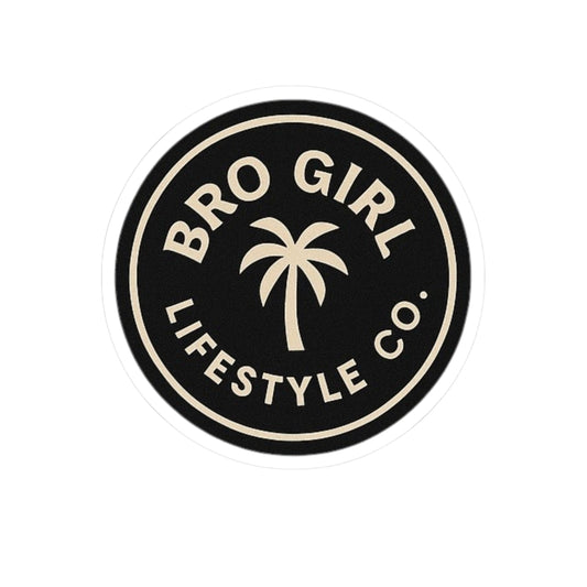 Bro Girl Lifestyle sticker. Kiss Cut vinyl for laptop, car, or gear.