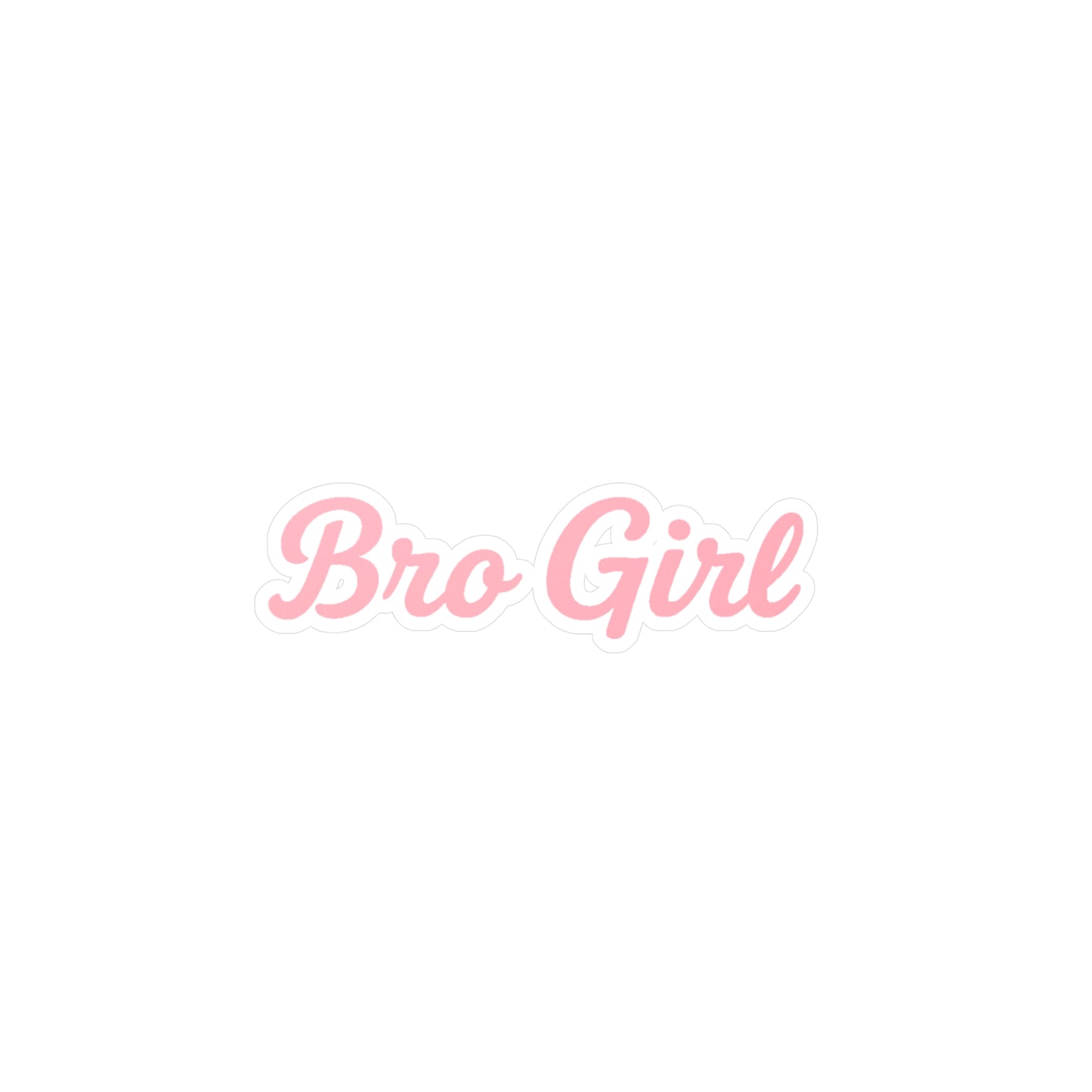 Bro Girl lifestyle Sticker Pink Kiss cut vinyl for laptop, car, or gear