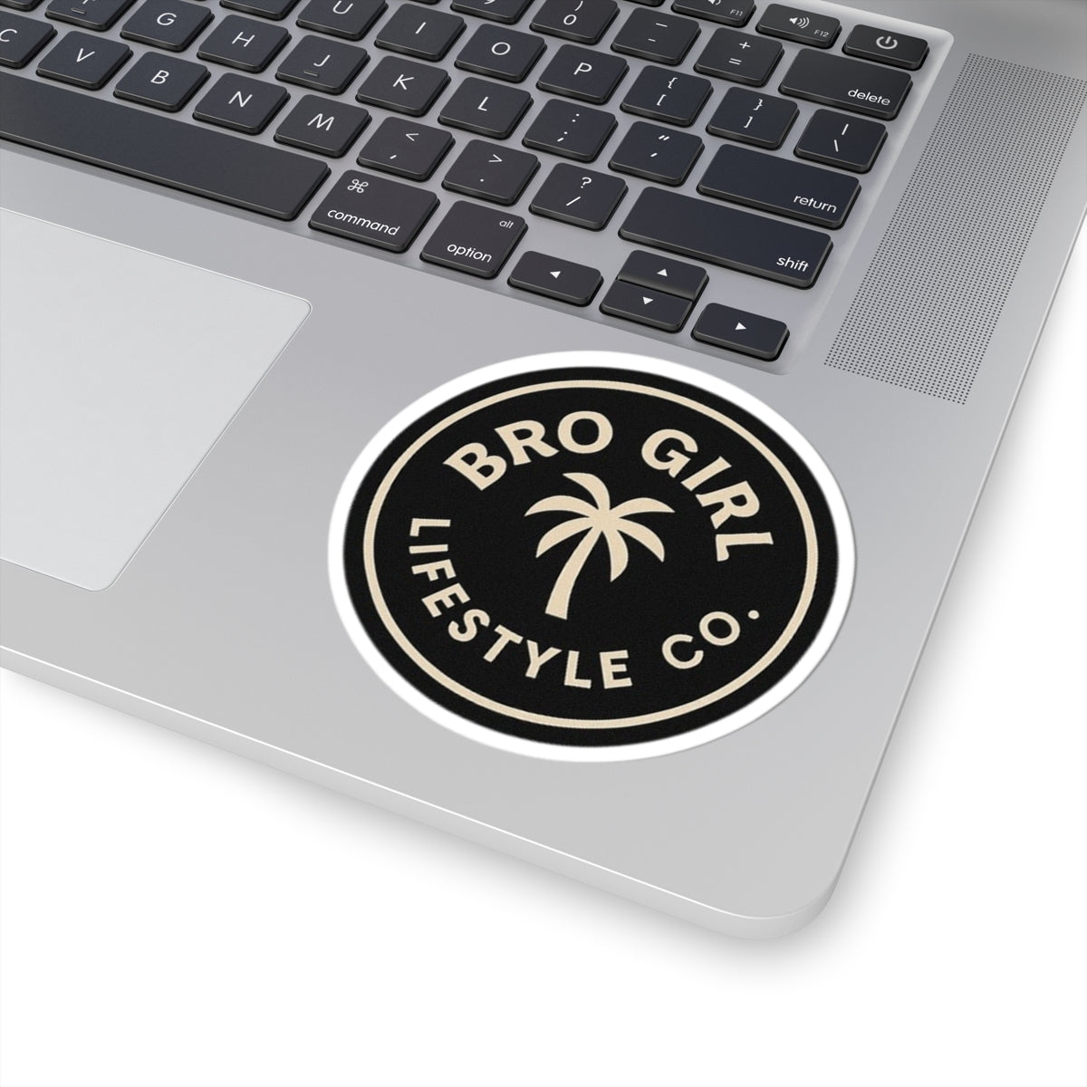 Bro Girl Lifestyle sticker. Kiss Cut vinyl for laptop, car, or gear.