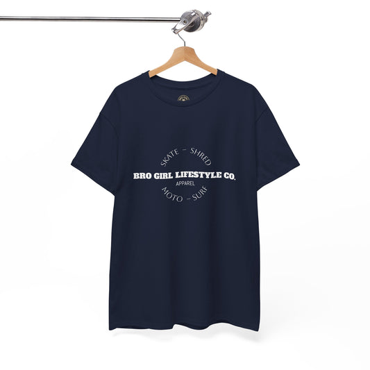 Bro Girl Lifestyle Co Heavyweight Tee. Moto, Surf, Skate, Shred Brand shirt.