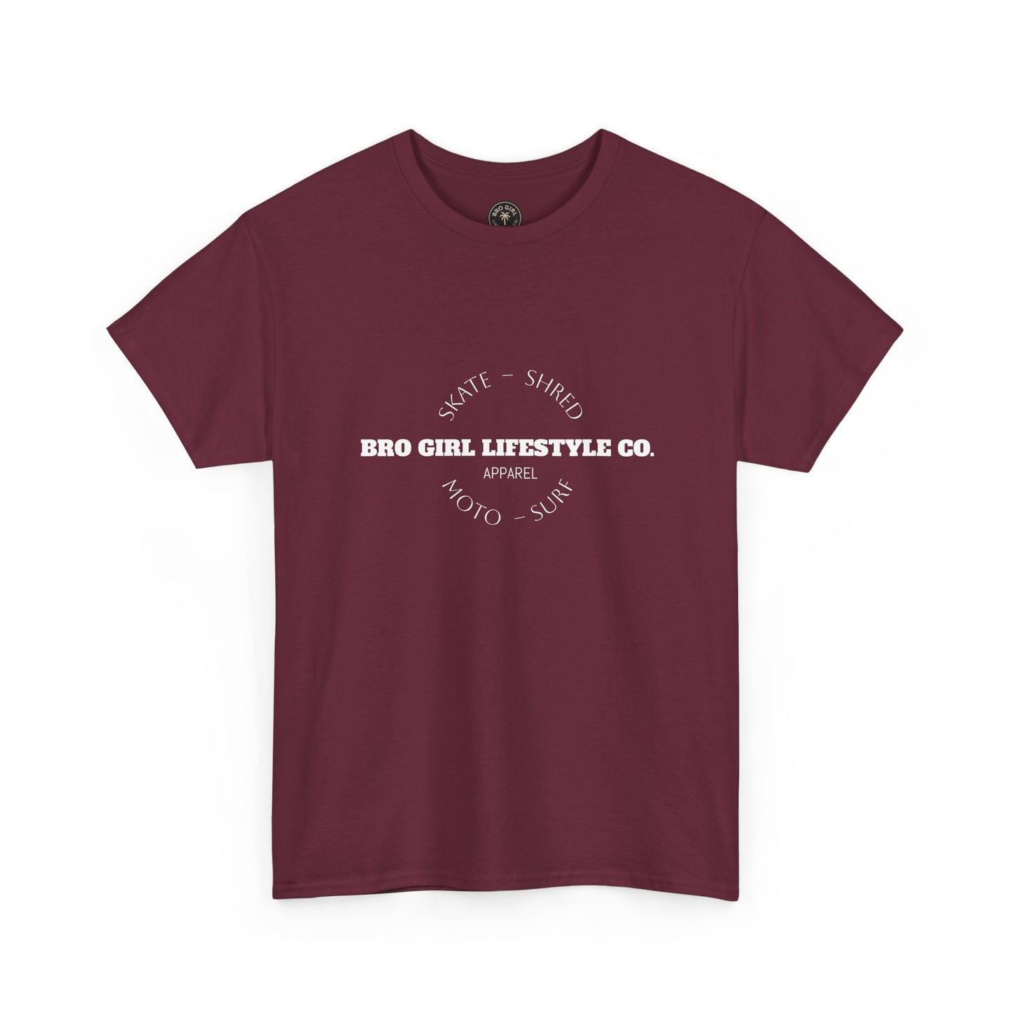 Bro Girl Lifestyle Co Heavyweight Tee. Moto, Surf, Skate, Shred Brand shirt.